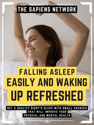 cover image of Falling Asleep Easily and Waking Up Refreshed